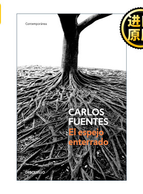 正版 El espejo enterrado / The Buried Mirror 英文原版 进口英语书籍