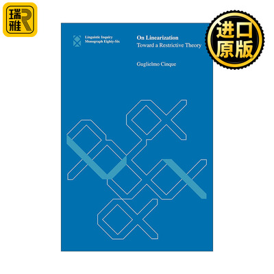 On Linearization (The MIT Press) 论线性化 发展限制性理论 句法学 语言学教授Guglielmo Cinque