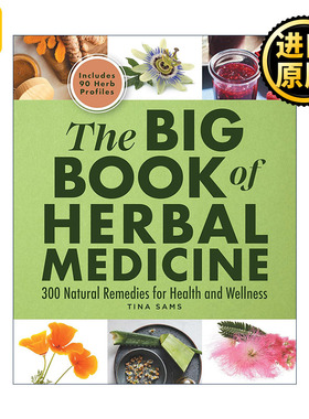 英文原版 The Big Book of Herbal Medicine 草药大全 300种健康与保健的自然疗法 草药指南 Tina Sams 英文版 进口英语原版书籍