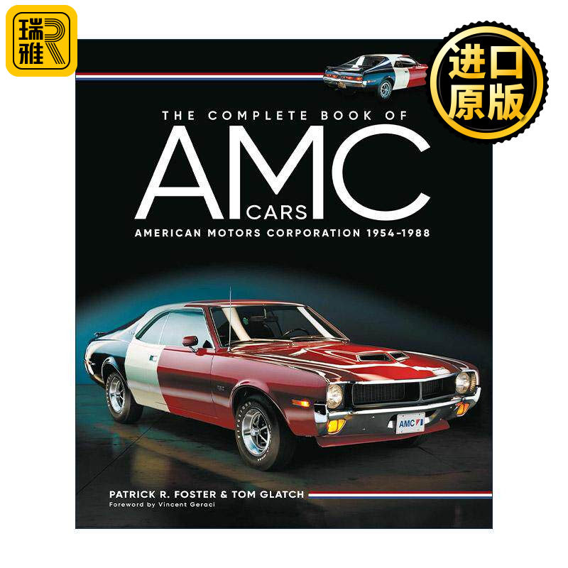 英文原版 The Complete Book of AMC Cars American Motors Corporation 1954-1988 AMC汽车大全 美国汽车公司精装图集 英文版