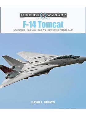 英文原版 F-14 Tomcat 格鲁曼F-14雄猫式战斗机 从越南到波斯湾的顶级枪手 精装 David F. Brown 英文版 进口英语原版书籍