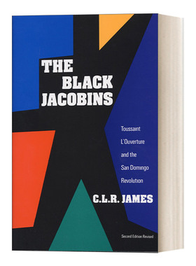 英文原版 The Black Jacobins 黑色雅各宾：杜桑·卢维杜尔及圣多明戈革命 C.L.R. James 海地革命 英文版 进口英语原版书籍
