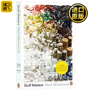 Matters Stuff 马克米奥多尼克 材料 10种改变世界 科学故事 迷人 神奇物质和它们背后有趣 科学图书奖