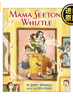Mama Seeton's Whistle 妈妈的哨声 精装绘本 纽伯瑞奖得主杰瑞· 史宾尼利