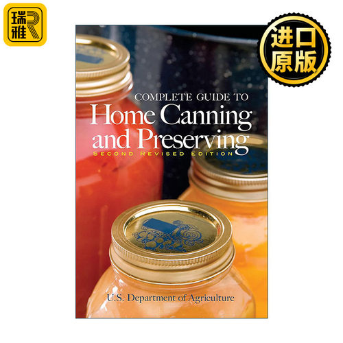 Complete Guide to Home Canning and Preserving 家庭罐头制作与保存完整指南 第二版 腌制 发酵 食谱 美国农业部