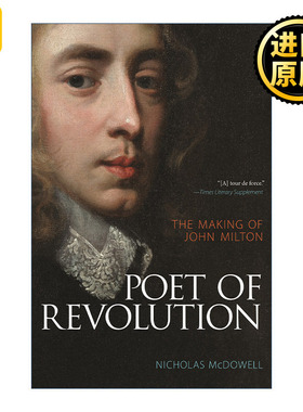 英文原版 Poet of Revolution 革命诗人 John Milton约翰·弥尔顿的成长 传记 Nicholas McDowell