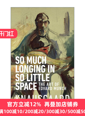 英文原版 So Much Longing in So Little Space 在如此狭小的空间里有如此多的渴望 爱德华·蒙克的艺术 英文版 进口英语原版书籍