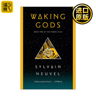英文原版 Waking Gods 觉醒的众神 惊悚科幻小说 沙利文·纽威尔 英文版 进口英语原版书籍