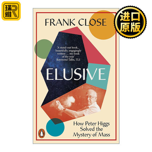 Elusive 难以捉摸 彼得·希格斯如何解开质量之谜