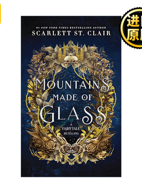 英文原版 Mountains Made of Glass Fairy Tale Retelling 01 玻璃造的山 经典童话重述系列1 Scarlett St. Clair进口英语原版书籍