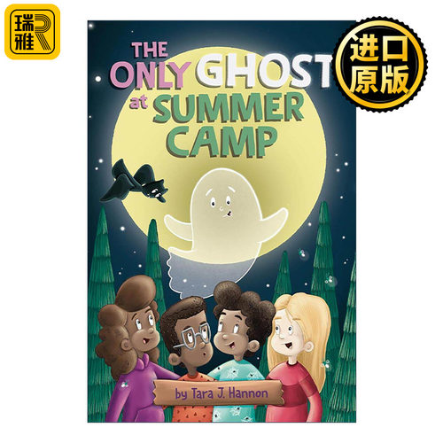 英文原版 The Only Ghost at Summer Camp 夏令营里的幽灵 儿童章节桥梁故事书 Tara J. Hannon 英文版 进口英语原版书籍