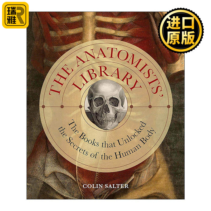 英文原版 The Anatomists' Library 解剖之书 从古埃及到现代 300+史上重要的人体构造绘画与医疗史 精装 英文版 进口英语原版书籍