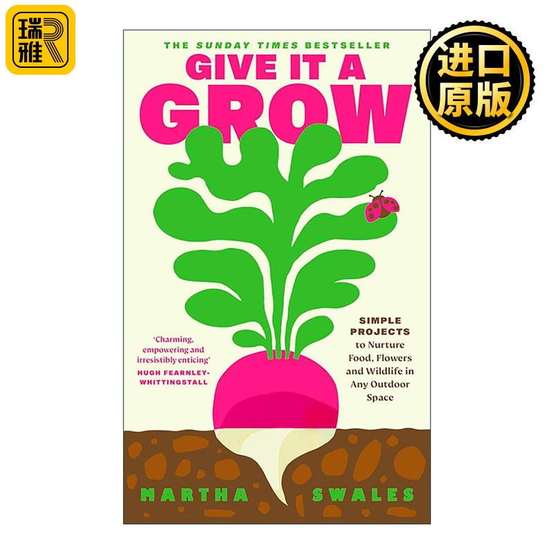 英文原版 Give it a Grow 动手种植 在任何户外空间培育食物 花卉和养护野生生物的简单方案 精装 英文版 进口英语原版书籍