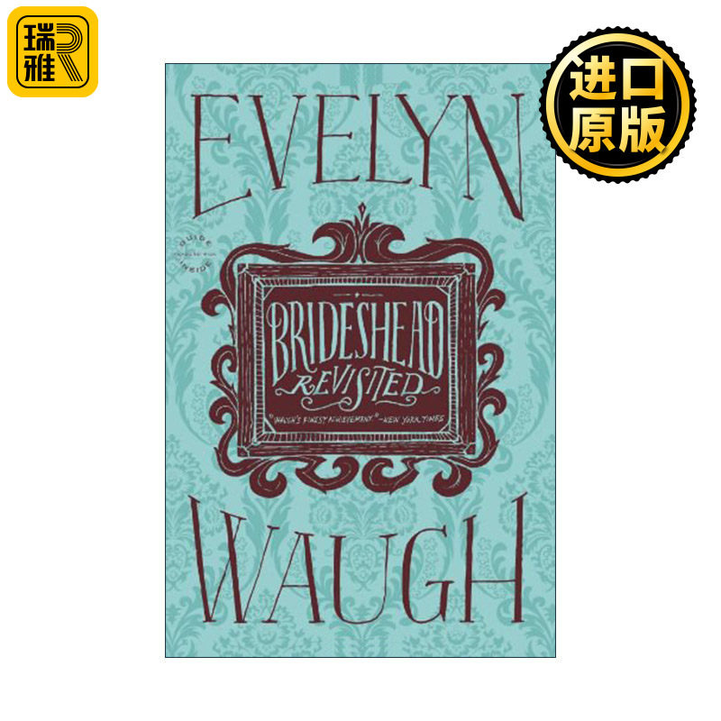 Brideshead Revisited 旧地重游 故园风雨后 伊夫林·沃