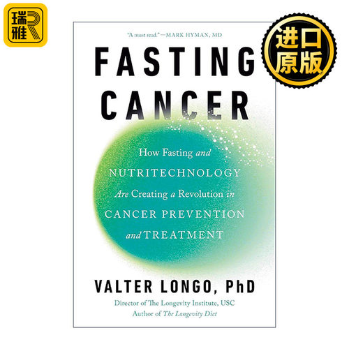 英文原版 Fasting Cancer 禁食癌症 禁食与营养技术如何在癌症预防和治疗中掀起革命 长寿饮食作者瓦尔特 ? 隆哥 精装 英文版