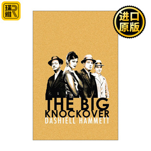 The Big Knockover 螺丝起子 侦探悬疑小说 达希尔·哈米特 Dashiell Hammett