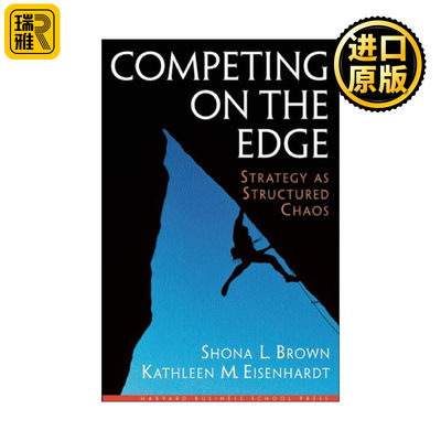 英文原版 Competing on the Edge 边缘竞争 企业变革转型管理指南 哈佛商业评论 Shona L Brown 精装 英文版 进口英语原版书籍