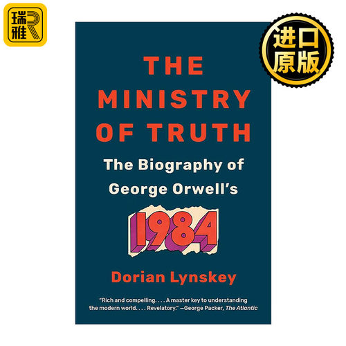 英文原版 The Ministry of Truth 真理部 乔治·奥威尔的1984 历史传记 Dorian Lynskey 英文版 进口英语原版书籍