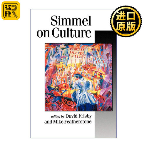 Simmel on Culture 齐美尔论文化 格奥尔格·齐美尔文选