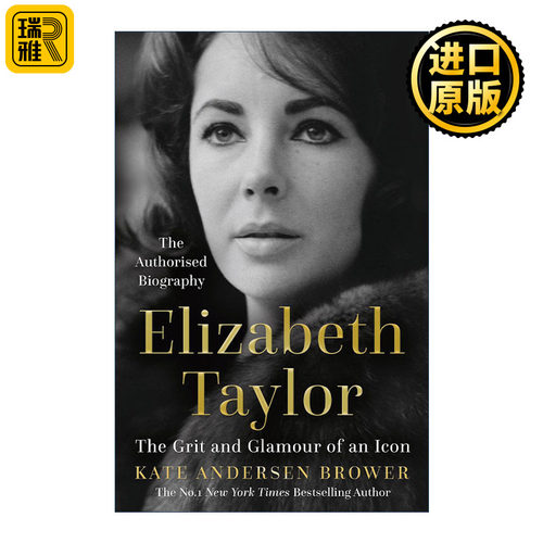 Elizabeth Taylor 伊丽莎白泰勒传记 一代偶像的勇气与魅力