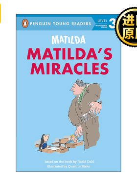 英文原版 Matilda Matilda's Miracles Penguin Young Readers Level 3 玛蒂尔达 罗尔德达尔 企鹅青少分级阅读3级 英文版