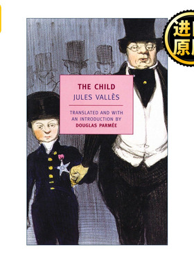 The Child (New York Review Books Classics) 孩子 Jules Valles