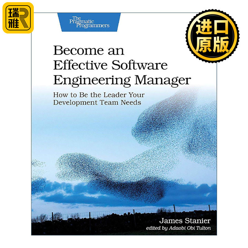 英文原版 Become an Effective Software Engineering Manager 成为高效的软件工程经理 如何成为开发团队所需的领导者 英文进口