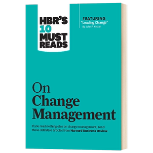 HBR's 10 Must Reads on Change Management哈佛商业评论管理必读：引爆变革