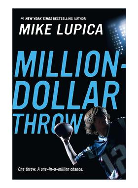 英文原版 Million-Dollar Throw 百万美元投掷 儿童足球运动小说 Heat作者Mike Lupica 英文版 进口英语原版书籍