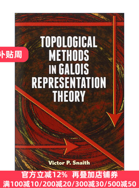 Topological Methods in Galois Representation Theory 英文原版