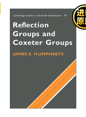 Reflection Groups and Coxeter Groups 反射群和考克斯特群 剑桥高等数学研究系列