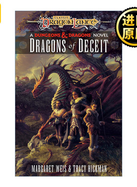 Dragons of Deceit: Dragonlance Destinies 01 龙枪命运三部曲之一 欺瞒巨龙 奇幻小说 龙枪编年史作者玛格丽特·魏丝 英文原版