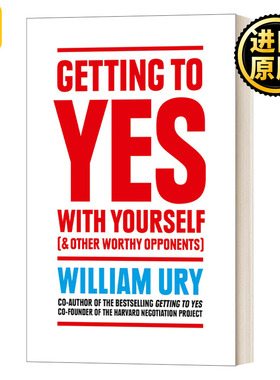 Getting to Yes With Yourself and Other Worthy Opponents