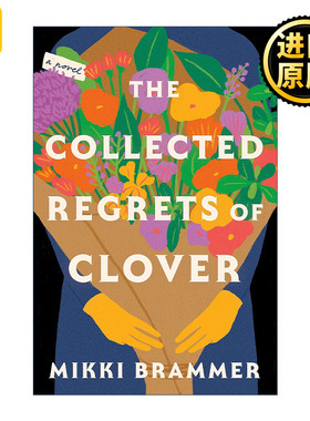 The Collected Regrets of Clover 三叶草的遗憾集 Mikki Brammer