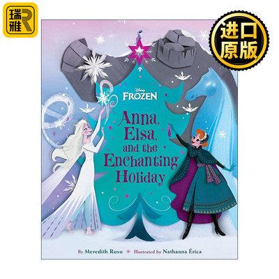 英文原版 Frozen Anna Elsa and the Enchanting Holiday 冰雪奇缘 安娜 艾莎和迷人的假期 儿童迪士尼精装绘本 进口英语原版书籍