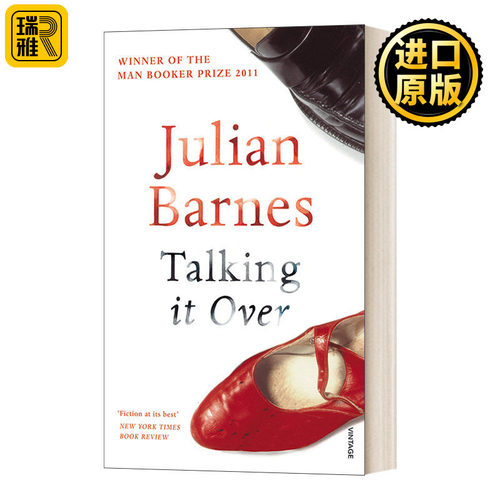 英文原版 Talking It Over 尚待商榷的爱情 朱利安·巴恩斯 费米娜外国小说奖 英文版 Julian Barnes 进口英语原版书籍