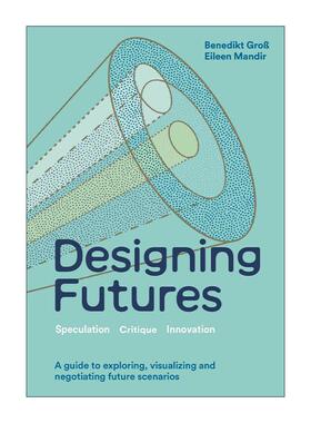 英文原版 Designing Futures 未来化设计 建筑工业产品 精装 英文版 进口英语原版书籍