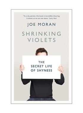 英文原版 Shrinking Violets 害羞之人的隐秘生活 Joe Moran 英文版 进口英语原版书籍