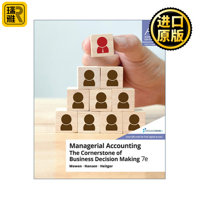 英文原版 Managerial Accounting The Cornerstone of Business Decision-Making 管理会计 企业决策 的基石 第7版 进口英语书籍