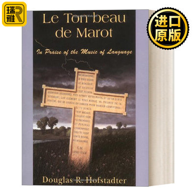 Le Ton Beau De Marot In Praise of the Music of Language 英文原版