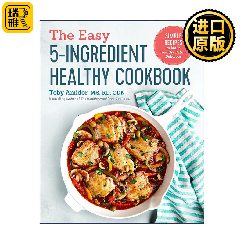 英文原版 Easy 5-Ingredient Healthy Cookbook 简单5种食材的健康食谱 意大利菜 烹饪指南 Toby Amidor 英文版 进口英语原版书籍