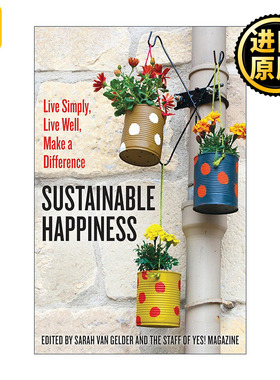 Sustainable Happiness 可持续的幸福 简朴生活 活出精彩 Sarah van Gelder