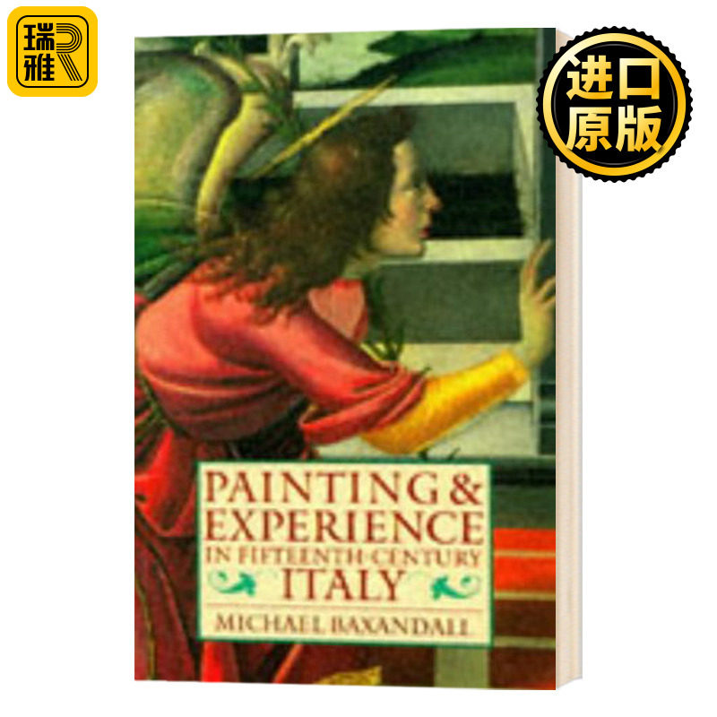 十五世纪意大利的绘画和经验 Painting and Experience in Fifteenth Century Italy 英文原版 英文版进口英语艺术类书籍