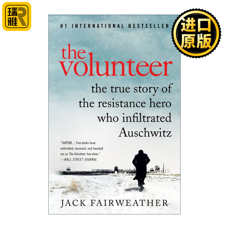The Volunteer 一个人的志愿者 波兰骑兵军官的传奇人生 渗透到奥斯维辛集中营的抵抗英雄的真实故事