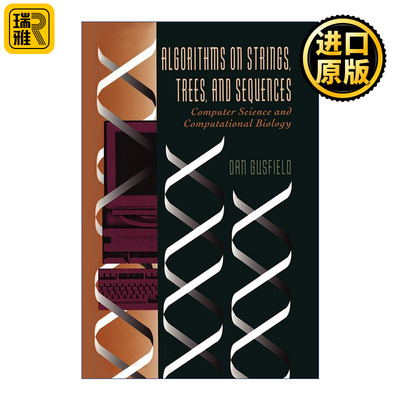Algorithms on Strings, Trees, and Sequences 字符串、树与序列的算法 Dan Gusfield 精装