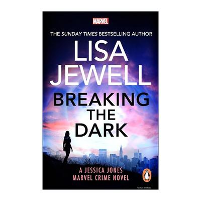 英文原版 Breaking the Dark 打破黑暗 杰西卡·琼斯漫威犯罪小说 畅销小说家Lisa Jewell丽莎·杰威尔 英文版 进口英语原版书籍