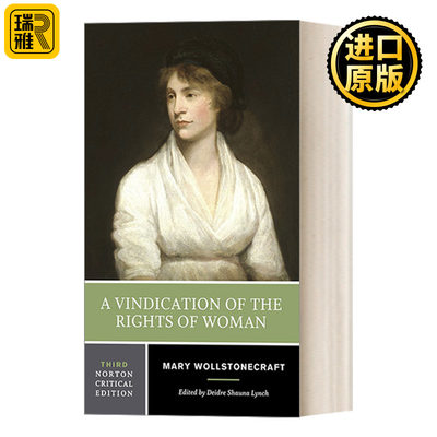 A Vindication of the Rights of Woman Norton Critical Edition