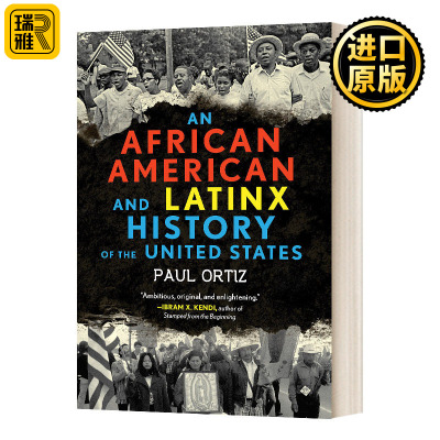 An African American and Latinx History of the United States (REVISIONING HISTORY 04) 非裔美国人和拉丁美洲人的美国历史