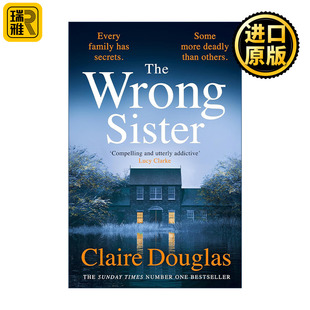 英文原版 The Wrong Sister 错误的姐妹 国际畅销悬疑小说家克莱尔?道格拉斯新作 英文版 进口英语原版书籍