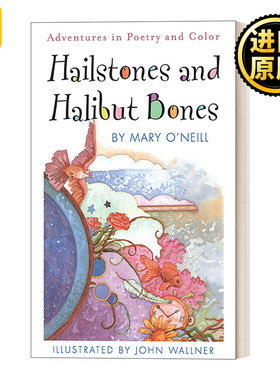 英文原版 Hailstones and Halibut Bones 3-7 Mary O'Neill